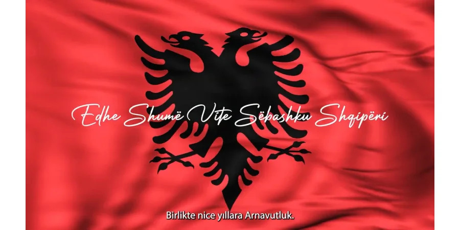 Happy Indipendence Day Albania - Maarif Elbasan